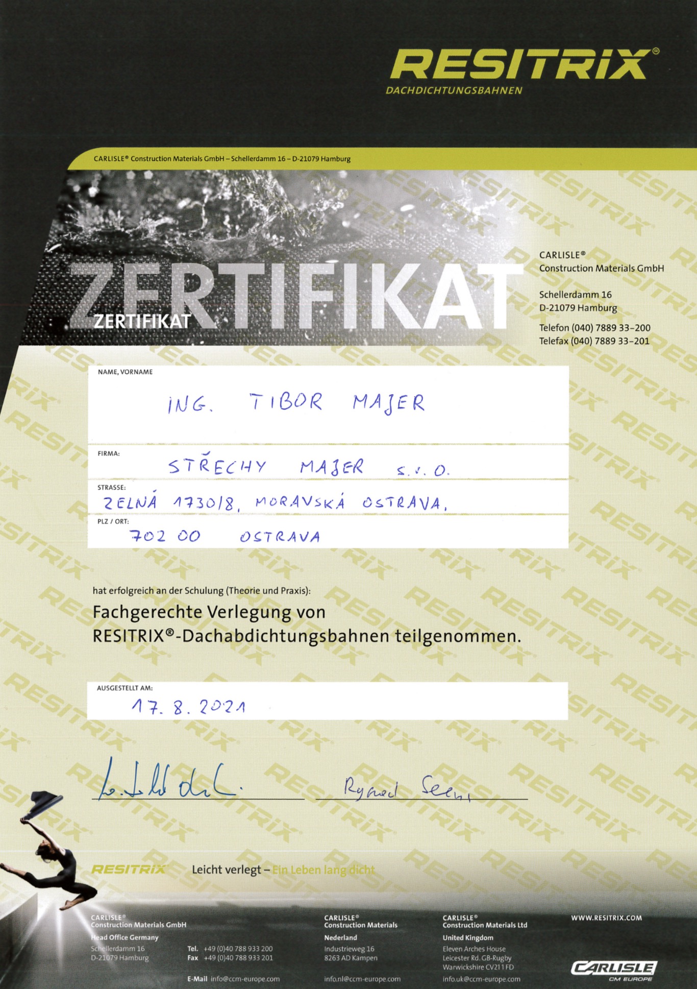 Certifikát pro pokládku hydroizolačního systému RESITRIX®